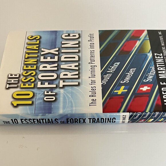 THE 10 ESSENTIALS OF FOREX TRADING/JARED MARTINEZ/HARDCOVER-Preowned - Picture 3 of 11